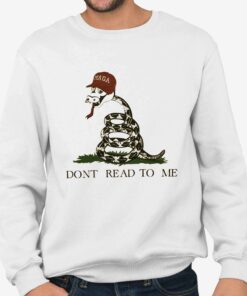 Anti MAGA Dont Read To Me Shirt 4