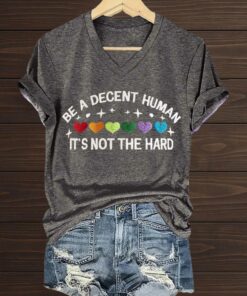 Be A Decent Human Its Not That Hard V Neck Shirt 4