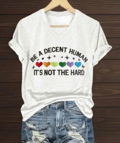Be A Decent Human Its Not That Hard V Neck Shirt 5