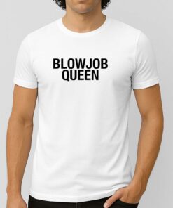 Blowjob Queen Shirt 1