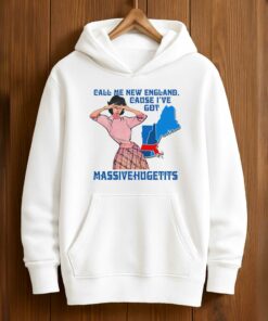 Call Me New England Cause I Got MassiveHugeTits Shirt 4
