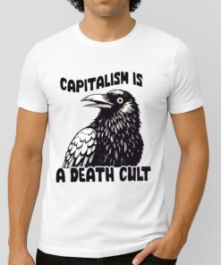 Capitalish Is A Death Cult Crow Black Shirt 2 Capitalish Is A Death Cult Crow Black Shirt 3