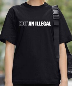 Charlie Kirk Not An Illegal Shirt 3
