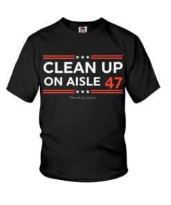 Clean Up On Aisle 47 Shirt