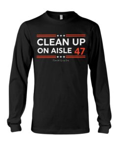 Clean Up On Aisle 47 Shirt 4