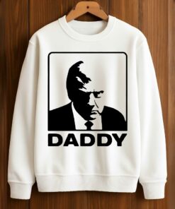 Daddy Trump Shirt 2 Daddy Trump Shirt 3