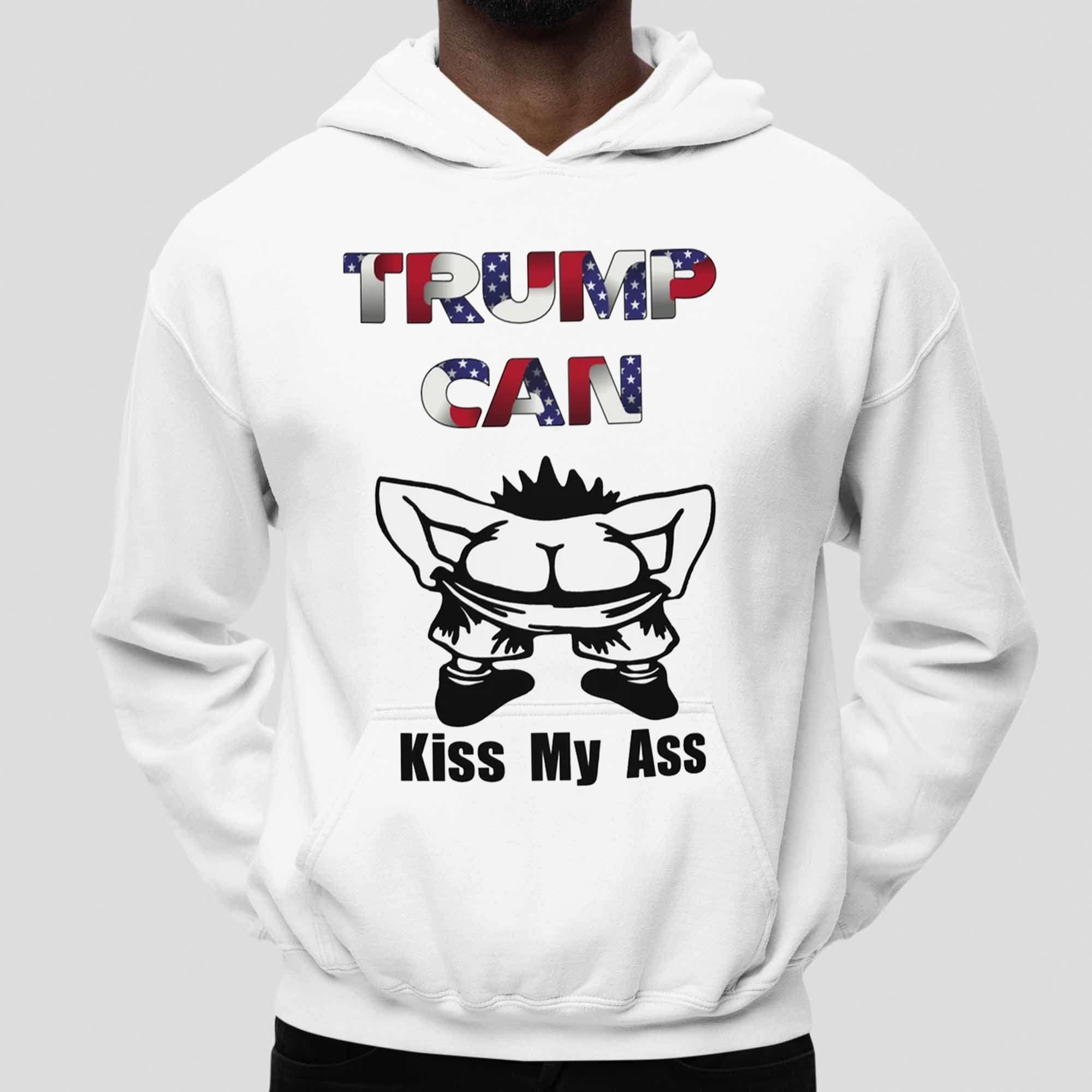 Donald Trump Kissing My Ass Shirt Donald Trump Kissing My Ass Shirt