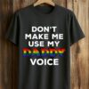 Don’t Make Me Use My Daddy Voice Shirt