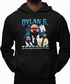 Dylan G The Egg Bar Is Coveted As Fuck Shirt