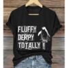 FDT Fluffy Derpy Totally Shirt