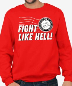 Fight Like Hell Trum America Shirt