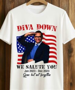 George Santos Diva Down We Salute You Gone But Not Forgotten Shirt