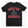 Gulf Of America Est 2025 Shirt