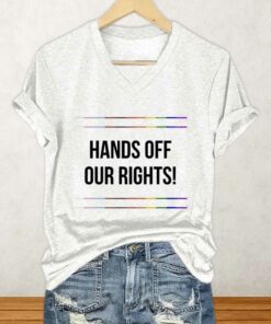 Hands Off Our Rights Shirt 4