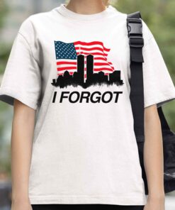 I Forgot America Shirt 3 I Forgot America Shirt 4