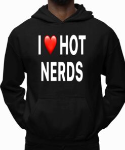 I Love Hot Nerds T Shirt 4