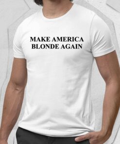 Karoline Leavitt Make America Blonde Again Shirt
