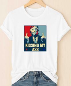 Kissing My Ass Trump Shirt 1