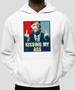 Kissing My Ass Trump Shirt 5