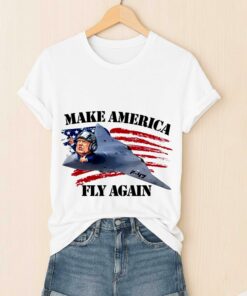 Make America Fly Again F47 Trump Shirt 3
