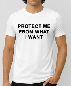 Rosalia Protect Me From What I Want Shirt