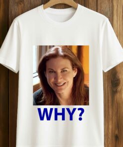 Sarah Sherman Why Shirt