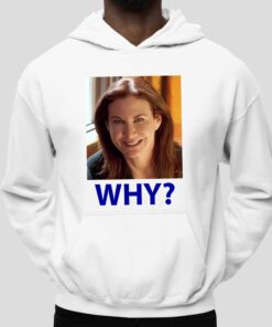 Sarah Sherman Why Shirt 4
