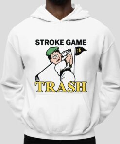 Stroke Game Trash Shirt 5