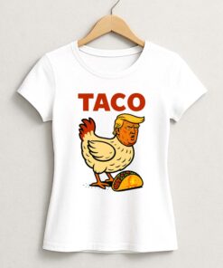 Trump Always Chickens Out Taco Shirt