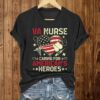 VA Nurses Caring For American Heroes Shirt