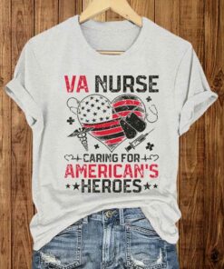 VA Nurses Caring For American Heroes Shirt