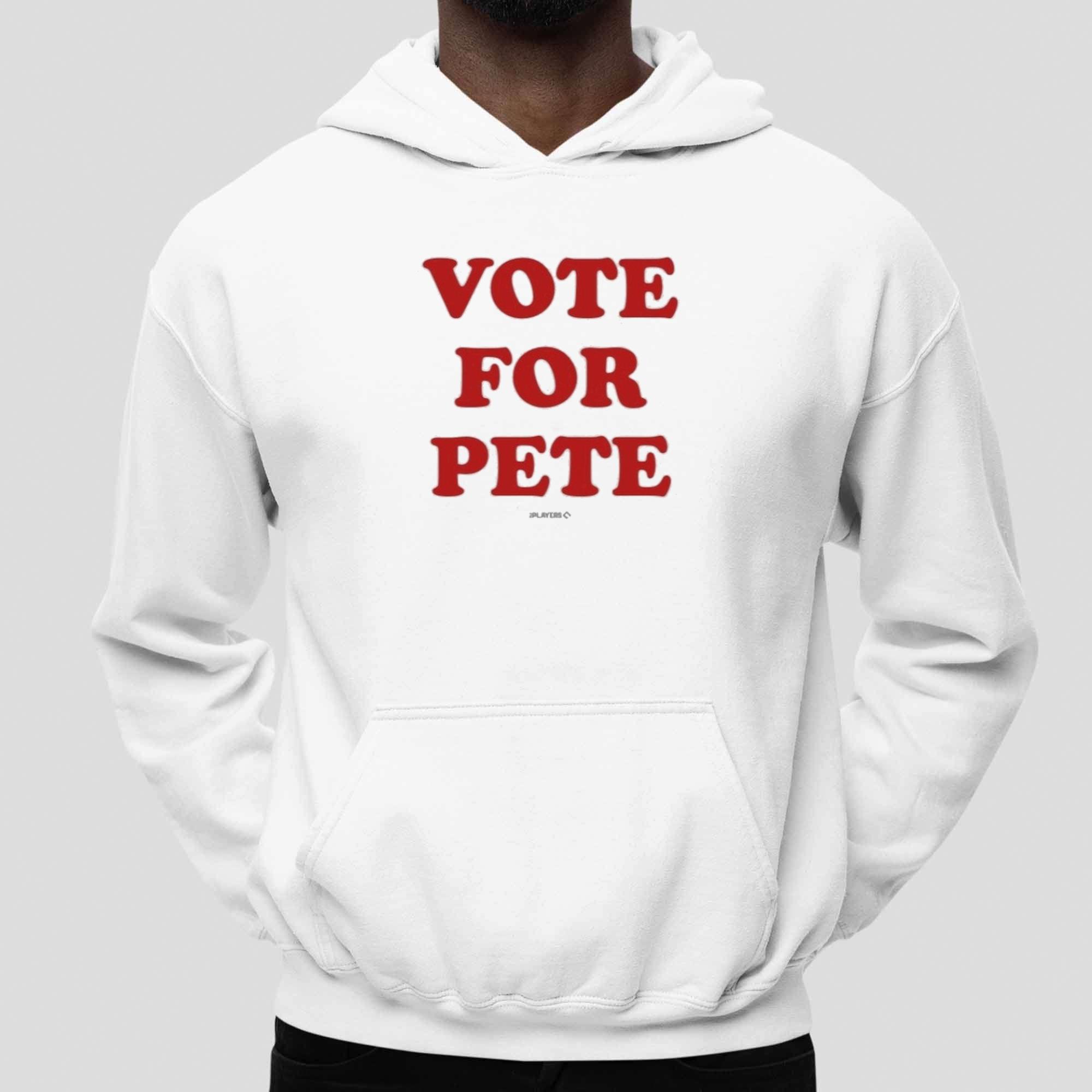 Vote For Pete Shirt Vote For Pete Shirt