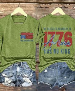 We Are Not Ok We Rejected Monarchy In 1776 America Shirt 5