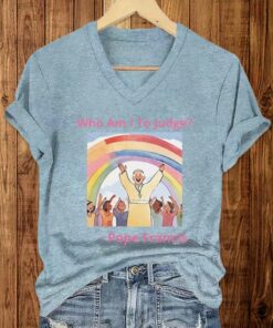 Who Am I To Judg Pope Francis Shirt