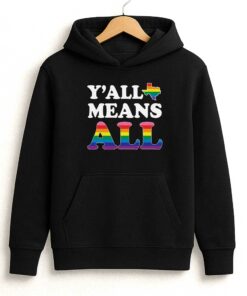 Yall Means All LGBTQ Shirt 4