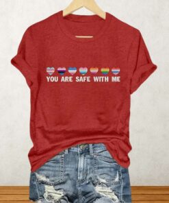 You Are Safe With Me Shirt 3