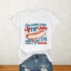 You Look Like The 4th Of July Make Me Want A Hot Dog Real Bad Shirt