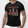 You’re In A Cult Shirt