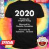 2020 Written By Stephen King Directed By Quentin Tarantino Narrated By Samuel L Jackson Shirt
