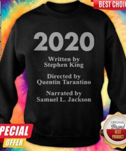 2020 Written By Stephen King Directed By Quentin Tarantino Narrated By Samuel L Jackson Shirt 4