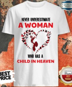 A Woman Who Has A Child In Heaven Shirt