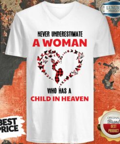 A Woman Who Has A Child In Heaven Shirt