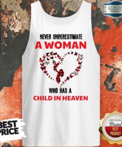 A Woman Who Has A Child In Heaven Shirt 2 A Woman Who Has A Child In Heaven Shirt 3