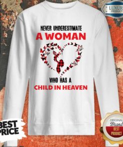 A Woman Who Has A Child In Heaven Shirt 3 A Woman Who Has A Child In Heaven Shirt 4