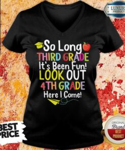Apple So Long Third Grade Its Been Fun Look Out 4th Grade Here I Come Shirt 2 Apple So Long Third Grade Its Been Fun Look Out 4th Grade Here I Come Shirt 3