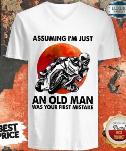Assuming I’m Just An Old Man Moto Shirt