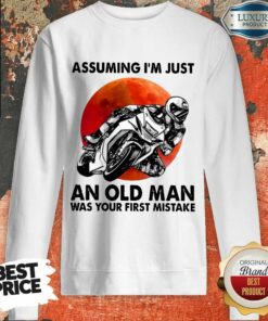 Assuming Im Just An Old Man Moto Shirt 4