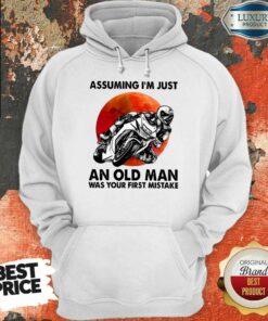 Assuming Im Just An Old Man Moto Shirt 5