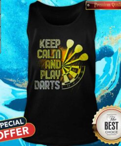 Awesome Keep Calm And Play Darts Shirt 2 Awesome Keep Calm And Play Darts Shirt 3