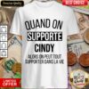 Awesome Quand On Supporte Cindy Shirt